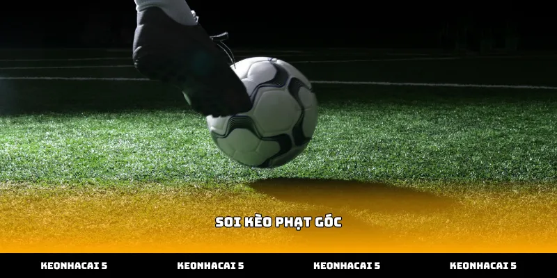 Kỹ thuật soi kèo phạt góc dựa trên sơ đồ tấn công biên